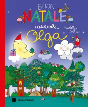 BUON NATALE NUVOLA OLGA. EDIZ. A COLORI