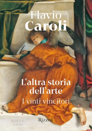 ALTRA STORIA DELL'ARTE. I VINTI VINCITOR