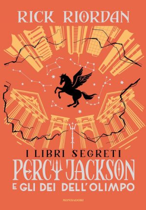 LIBRI SEGRETI. PERCY JACKSON E GLI DEI D