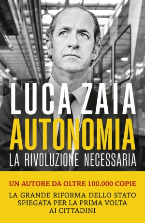 AUTONOMIA. LA RIVOLUZIONE NECESSARIA