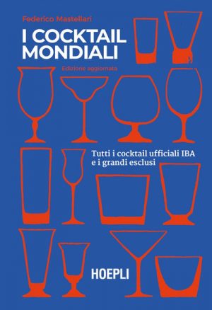 COCKTAIL MONDIALI. TUTTI I COCKTAIL UFFI