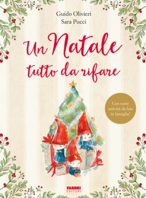 NATALE TUTTO DA RIFARE. EDIZ. A COLORI (