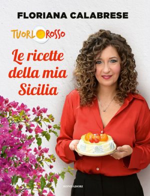 RICETTE DELLA MIA SICILIA (LE)