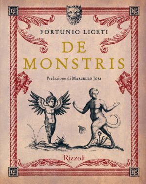 DE MONSTRIS. EDIZ. ILLUSTRATA