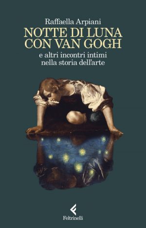 NOTTE DI LUNA CON VAN GOGH E ALTRI INCON