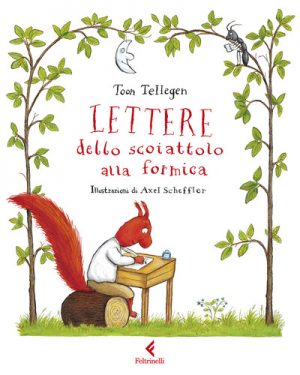 LETTERE DELLO SCOIATTOLO ALLA FORMICA