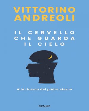 CERVELLO CHE GUARDA IL CIELO. ALLA RICER